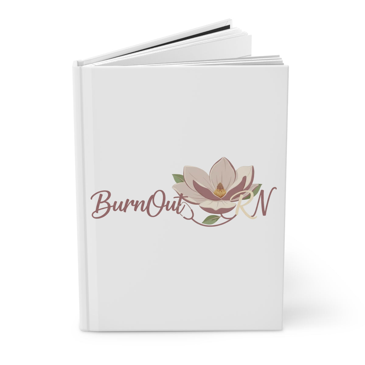 Nurse Burnout Journal — "You’re Doing Better Than You Think" Hardcover Notebook